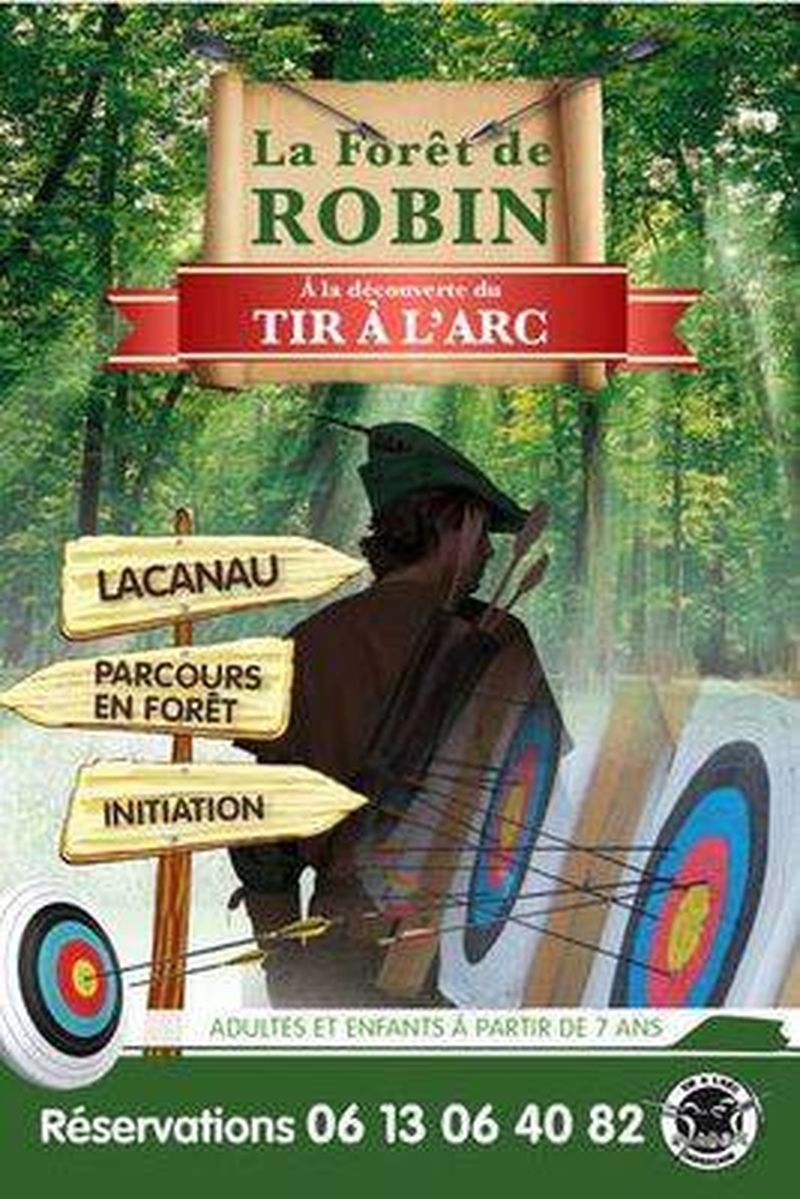 Arc'Aventure - La Forêt de Robin